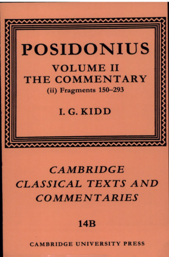Posidonius: The Commentary, Volume 2, Part 2 (Cambridge Classical Texts and Commentaries, Series Number 14)