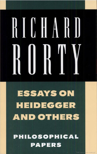 Philosophical Papers, Volume 2: Essays on Heidegger and Others
