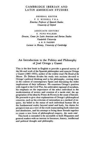 An Introduction to the Politics and Philosophy of José Ortega y Gasset