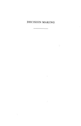 Decision Making: Descriptive, Normative, and Prescriptive Interactions