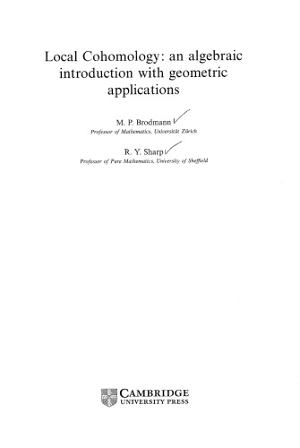 Local Cohomology: An Algebraic Introduction with Geometric Applications