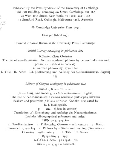 The Rise of Neo-Kantianism: German Academic Philosophy between Idealism and Positivism (Ideas in Context)