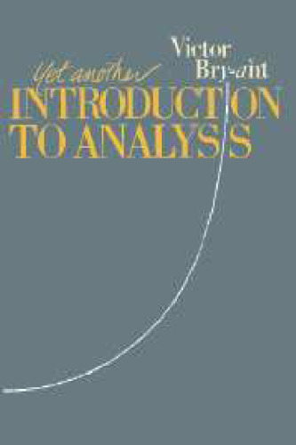 Yet Another Introduction to Analysis