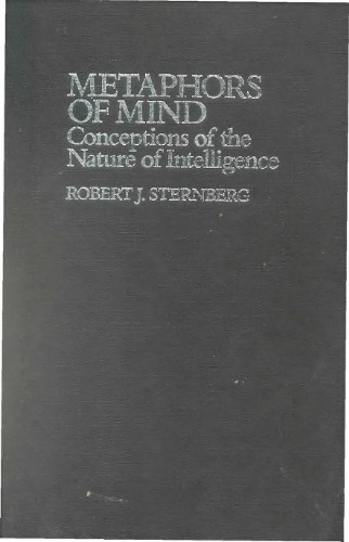 Metaphors of Mind: Conceptions of the Nature of Intelligence