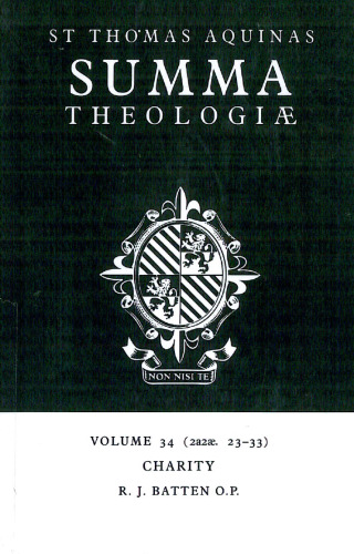 Summa Theologiae: Volume 34, Charity: 2a2ae. 23-33