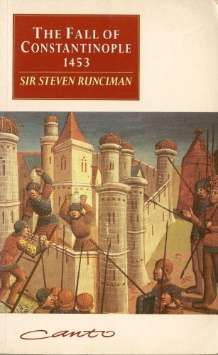 The Fall of Constantinople 1453