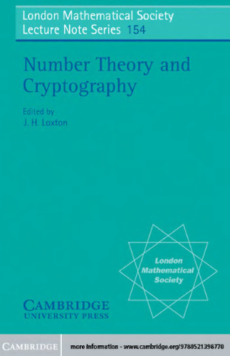 Number Theory and Cryptography (London Mathematical Society Lecture Note Series, Series Number 154)