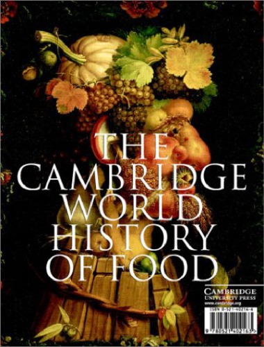The Cambridge World History of Food 2 Part Boxed Set