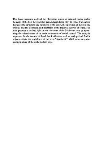 Criminal Justice and Crime in Late Renaissance Florence, 1537-1609