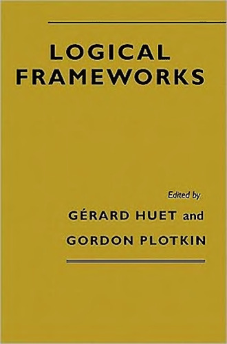 Logical Frameworks