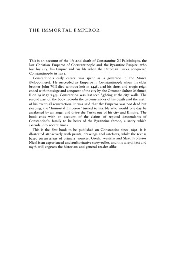 The Immortal Emperor: The Life and Legend of Constantine Palaiologos, Last Emperor of the Romans