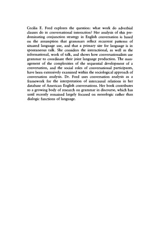 Grammar in Interaction: Adverbial Clauses in American English Conversations (Studies in Interactional Sociolinguistics)
