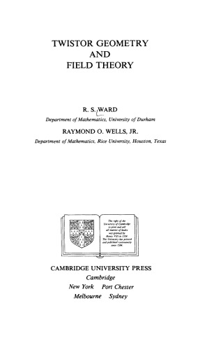 Twistor Geometry and Field Theory