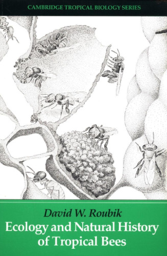 Ecology and Natural History of Tropical Bees
