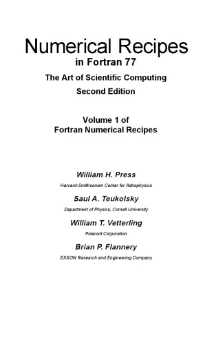 Numerical Recipes in Fortran 77: The Art of Scientific Computing