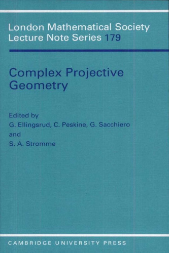 Complex Projective Geometry: Selected Papers