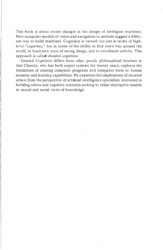 Situated Cognition: On Human Knowledge and Computer Representations (Learning in Doing: Social, Cognitive and Computational Perspectives)