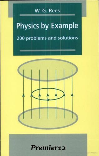 Physics by Example: 200 Problems and Solutions