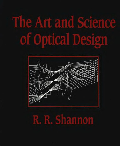 The art and science of optical design
