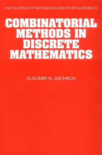Combinatorial Methods in Discrete Mathematics (Encyclopedia of Mathematics and its Applications, Series Number 55)