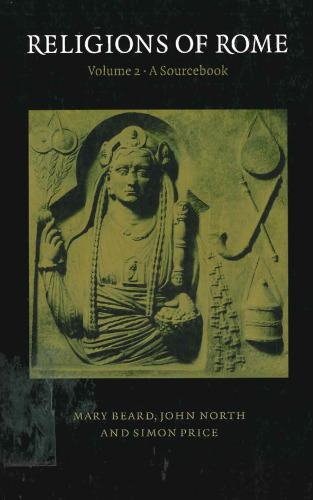 Religions of Rome: Volume 2: A Sourcebook