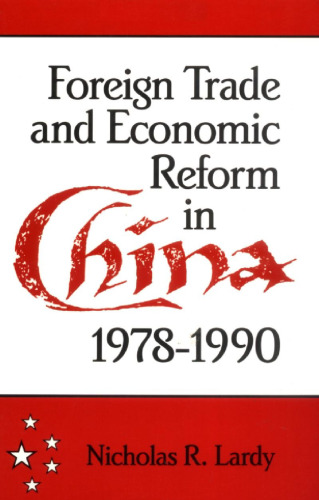Foreign trade and economic reform in China, 1978-1990
