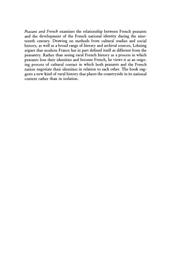 Peasant and French: Cultural Contact in Rural France during the Nineteenth Century