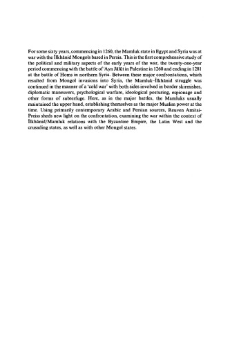 Mongols and Mamluks: The Mamluk-Īlkhānid War, 1260-1281