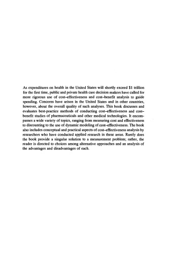 Valuing Health Care: Costs, Benefits, and Effectiveness of Pharmaceuticals and Other Medical Technologies