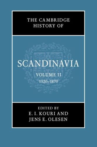 The Cambridge History of Scandinavia, Volume 2