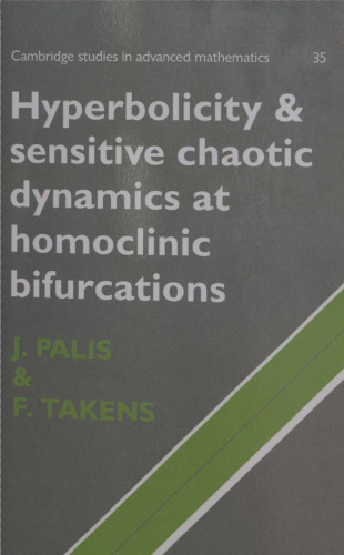 Hyperbolicity and Sensitive Chaotic Dynamics at Homoclinic Bifurcations: Fractal Dimensions and Infinitely Many Attractors in Dynamics