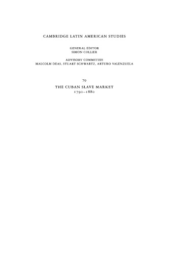 The Cuban Slave Market, 1790-1880