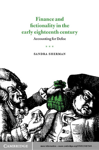 Finance and Fictionality in the Early Eighteenth Century: Accounting for Defoe