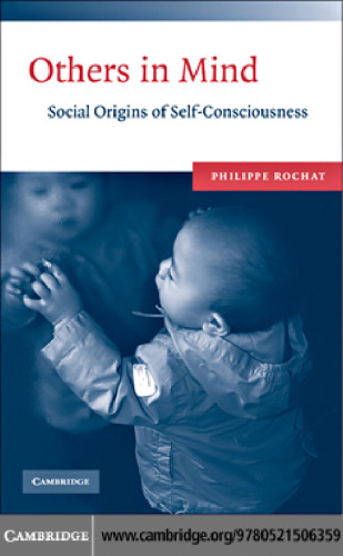 Others in Mind: Social Origins of Self-Consciousness