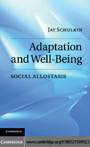 Adaptation and Well-Being: Social Allostasis