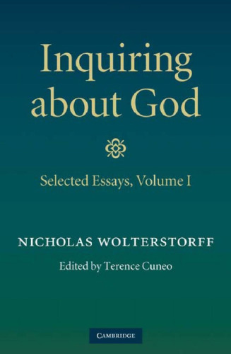 Inquiring about God: Volume 1, Selected Essays
