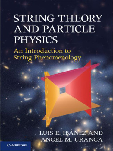 String theory and particle physics : an introduction to string phenomenology