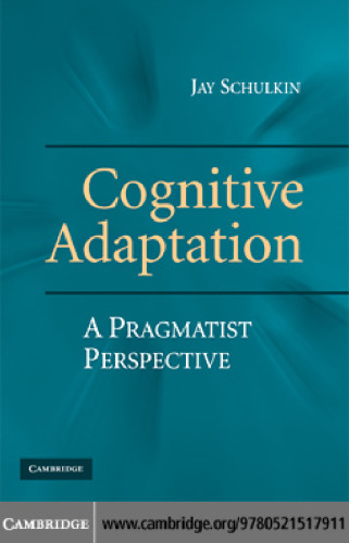 Cognitive Adaptation: A Pragmatist Perspective