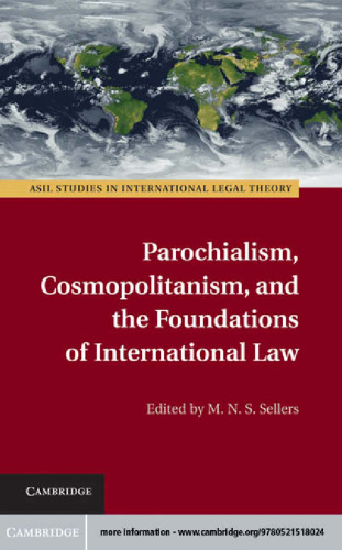 Parochialism, Cosmopolitanism, and the Foundations of International Law