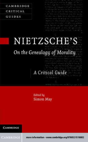 Nietzsche’s On the Genealogy of Morality: A Critical Guide