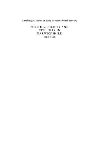 Politics, Society and Civil War in Warwickshire, 1620-1660
