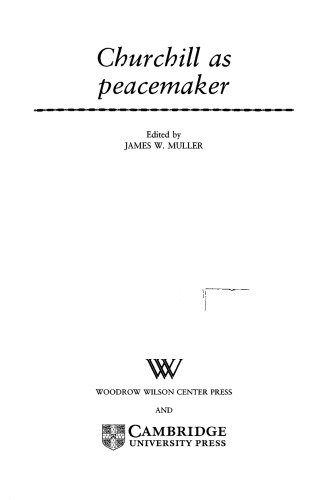 Churchill as Peacemaker
