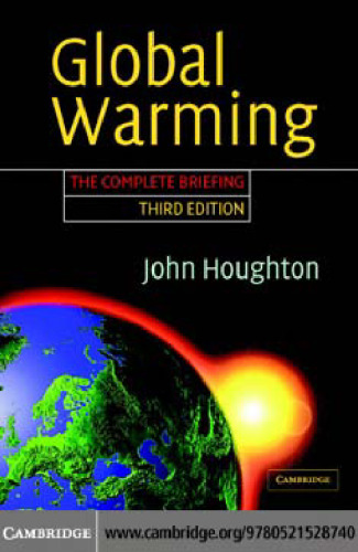 Global Warming: The Complete Briefing