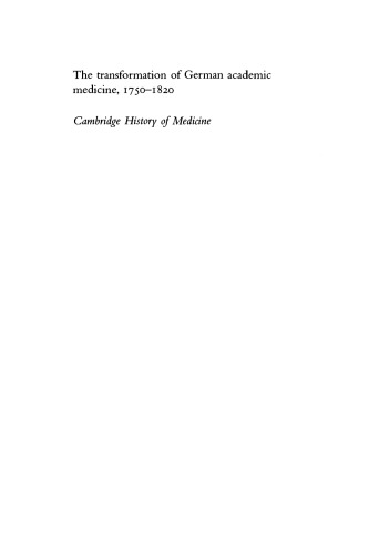 The Transformation of German Academic Medicine, 1750-1820