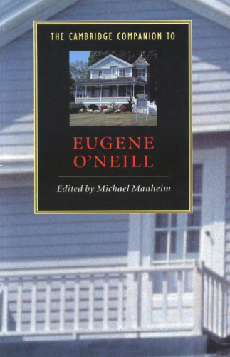 The Cambridge Companion to Eugene O'Neill (Cambridge Companions to Literature)