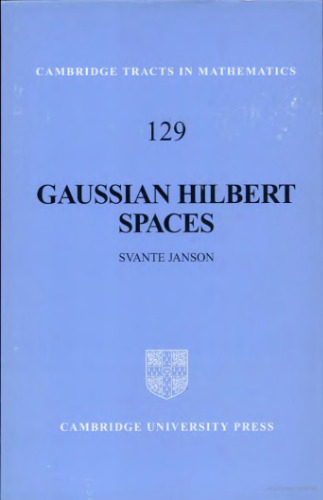 Gaussian Hilbert spaces