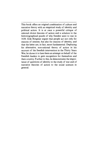 Identity, Interest and Action: A Cultural Explanation of Sweden’s Intervention in the Thirty Years War