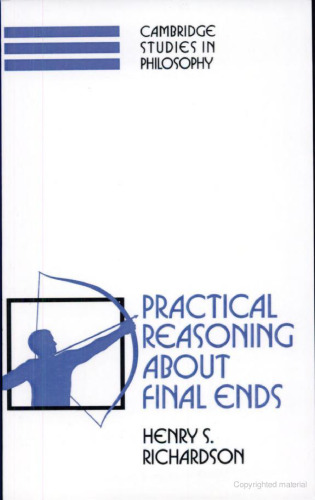 Practical Reasoning about Final Ends