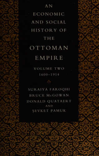 An Economic and Social History of the Ottoman Empire