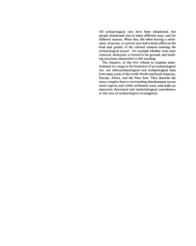The Abandonment of Settlements and Regions: Ethnoarchaeological and Archaeological Approaches (New Directions in Archaeology)